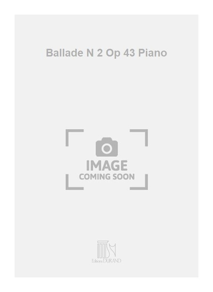 Ballade N 2 Op 43 Piano